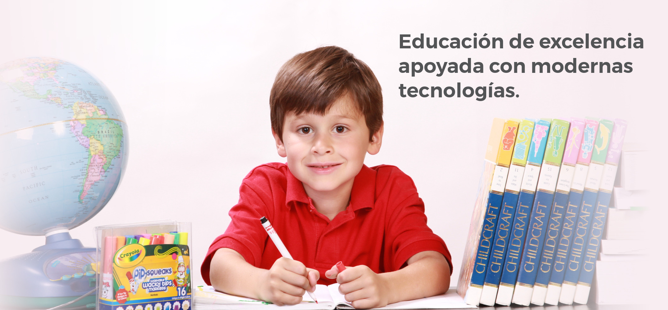 Educación de excelencia apoyada con modernas tecnologías.