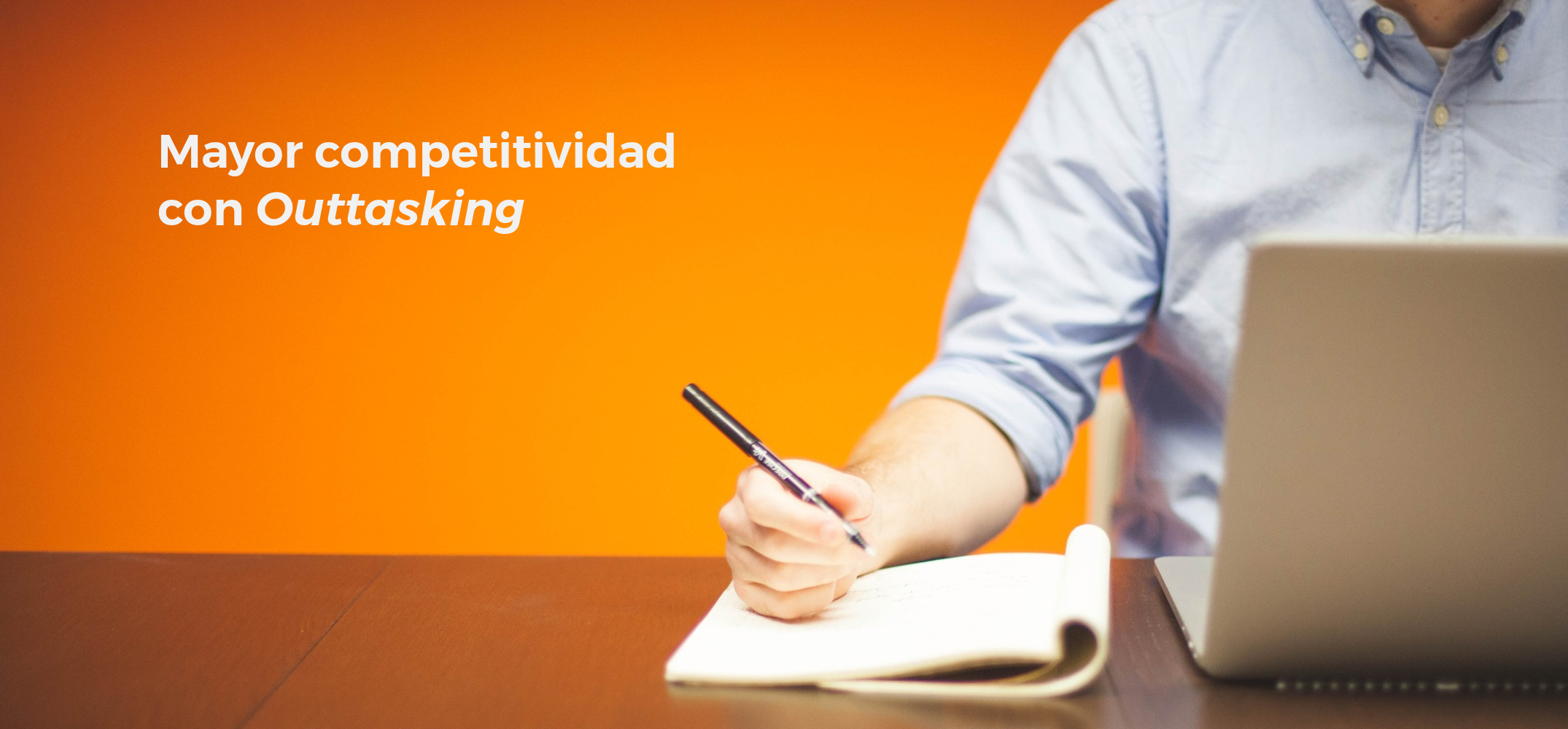 Mayor competitividad con outtasking